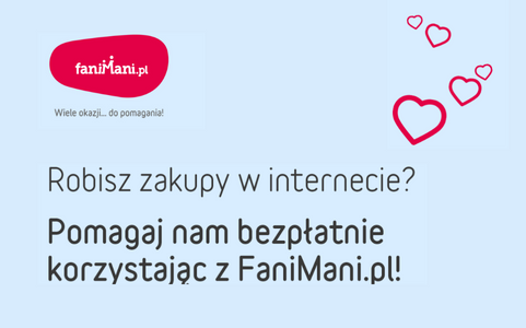 16.07.2021 – Wsparcie naszych działań poprzez serwis FaniMani.pl